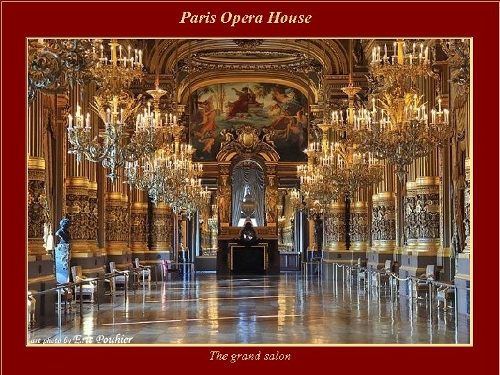 Paris Opera House The grand salon 