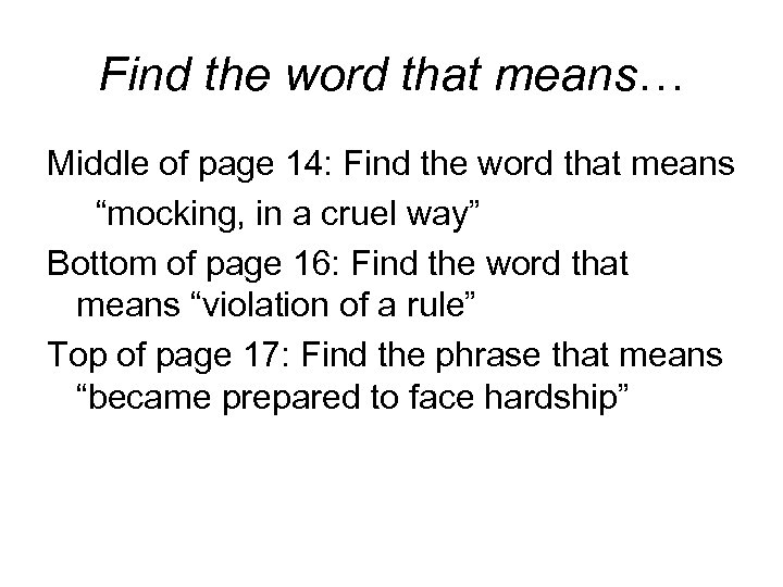 Find the word that means… Middle of page 14: Find the word that means