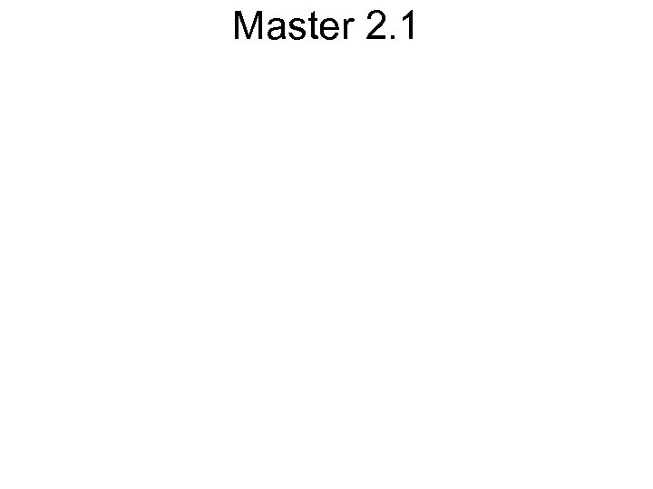 Master 2. 1 