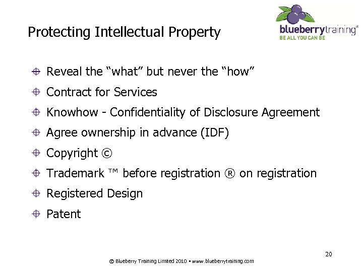 Protecting Intellectual Property Reveal the “what” but never the “how” Contract for Services Knowhow