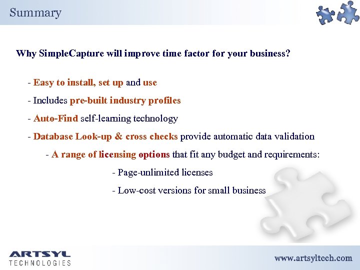 Summary Why Simple. Capture will improve time factor for your business? - Easy to