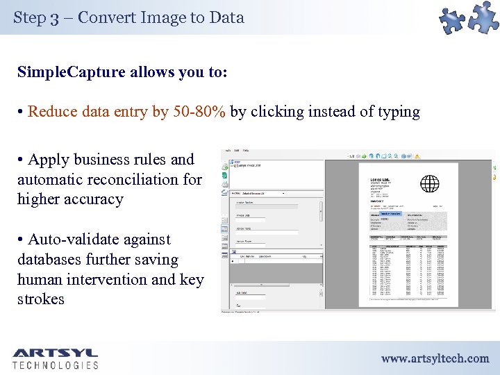 Step 3 – Convert Image to Data Simple. Capture allows you to: • Reduce