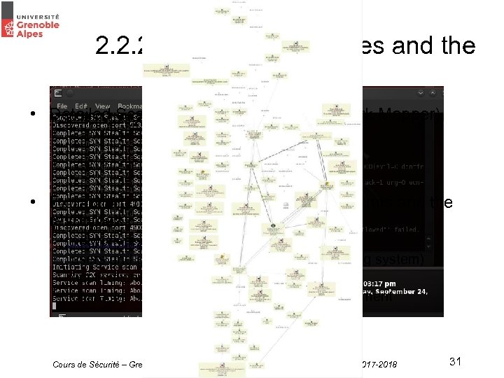 2. 2. 2 Scan of the services and the ports • Detailed Scan of