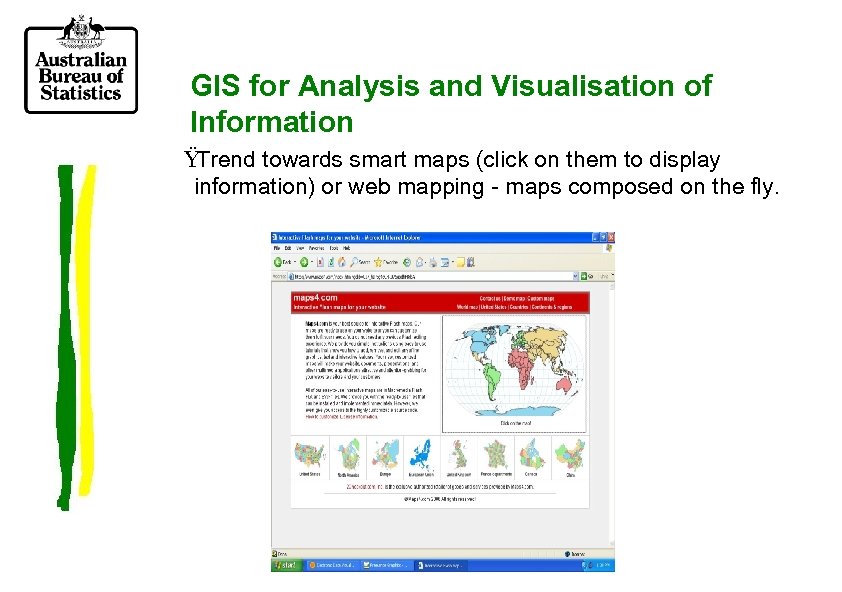 GIS for Analysis and Visualisation of Information Ÿ Trend towards smart maps (click on