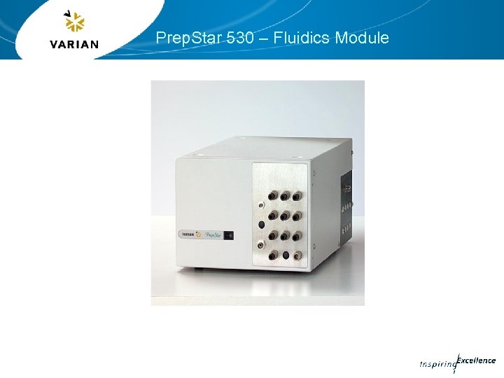 Prep. Star 530 – Fluidics Module 