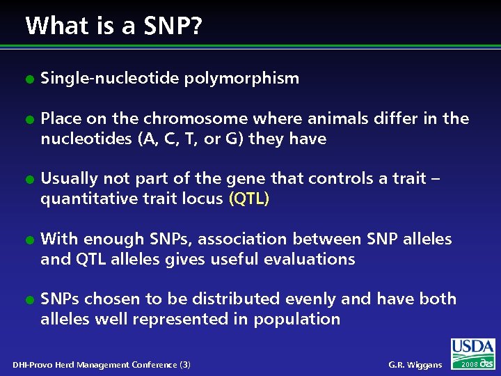 What is a SNP? l l l Single-nucleotide polymorphism Place on the chromosome where