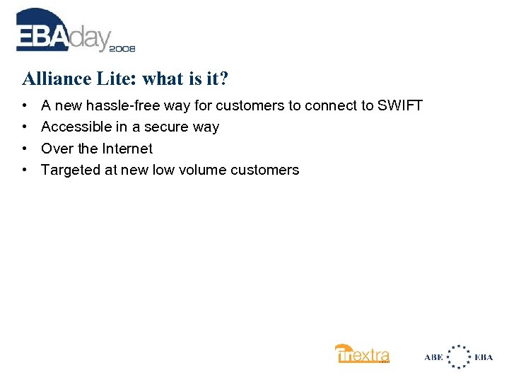 Alliance Lite: what is it? • • A new hassle-free way for customers to