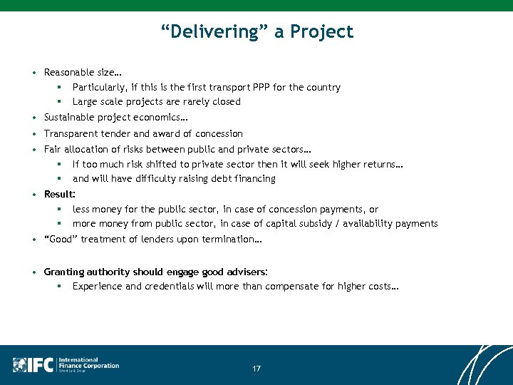 “Delivering” a Project • Reasonable size… § Particularly, if this is the first transport