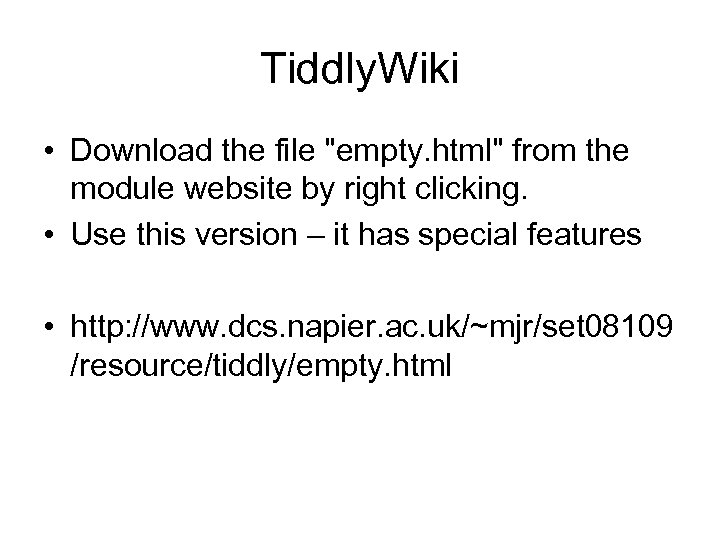Tiddly. Wiki • Download the file 