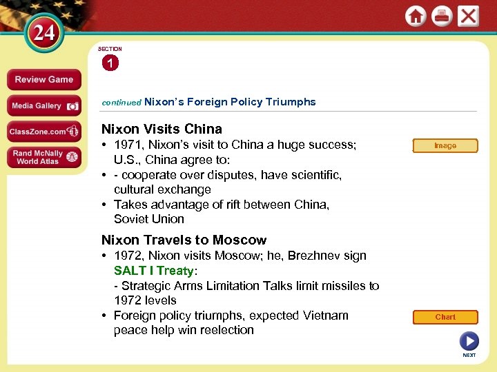 SECTION 1 continued Nixon’s Foreign Policy Triumphs Nixon Visits China • 1971, Nixon’s visit