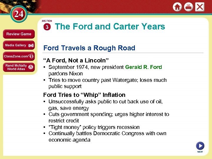 SECTION 3 The Ford and Carter Years Ford Travels a Rough Road “A Ford,
