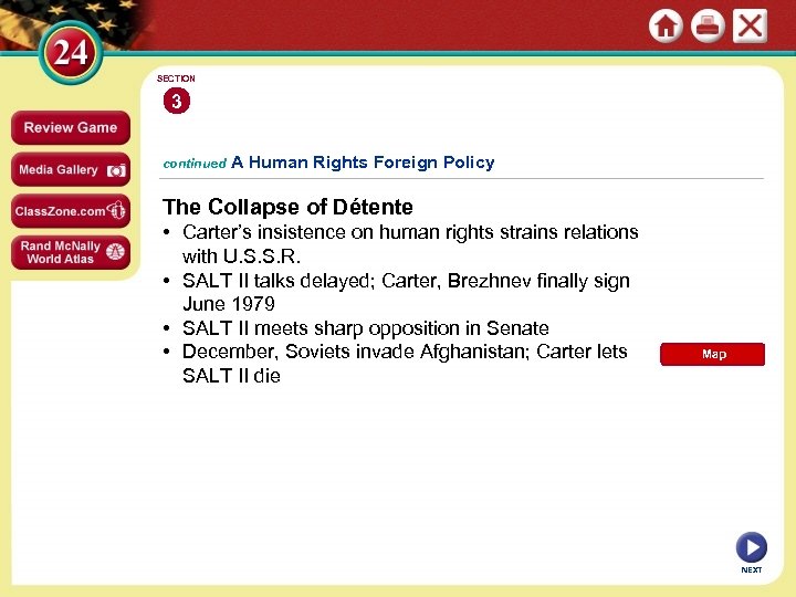 SECTION 3 continued A Human Rights Foreign Policy The Collapse of Détente • Carter’s