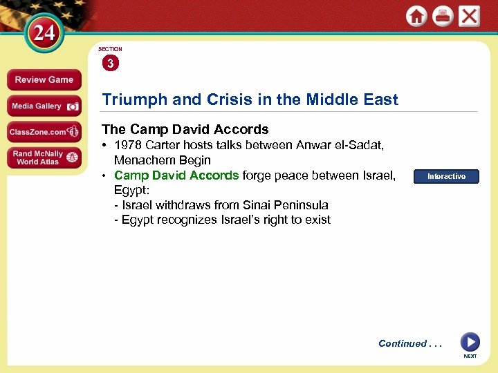 SECTION 3 Triumph and Crisis in the Middle East The Camp David Accords •