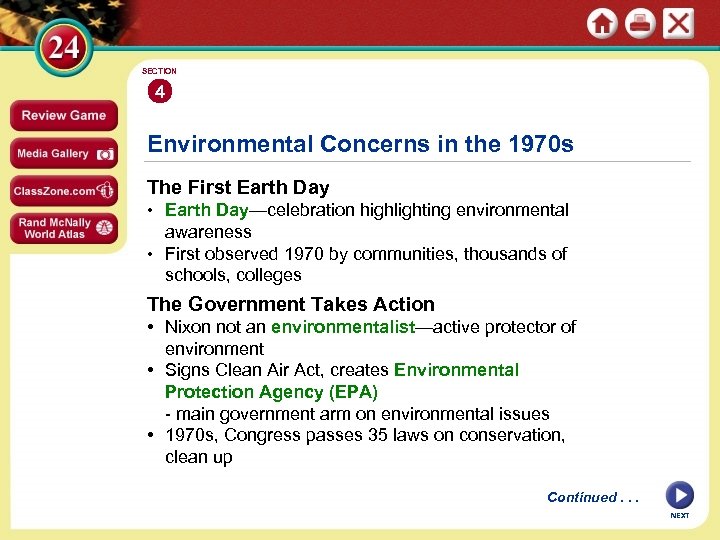 SECTION 4 Environmental Concerns in the 1970 s The First Earth Day • Earth