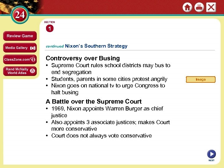 SECTION 1 continued Nixon’s Southern Strategy Controversy over Busing • Supreme Court rules school