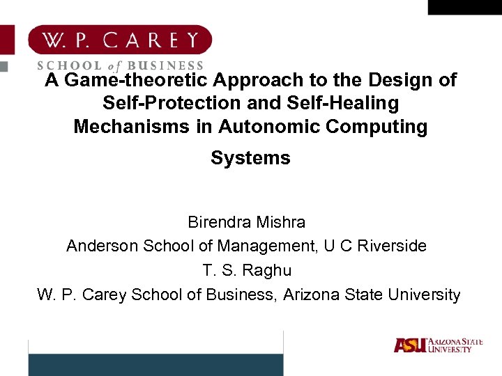 A Game-theoretic Approach to the Design of Self-Protection and Self-Healing Mechanisms in Autonomic Computing