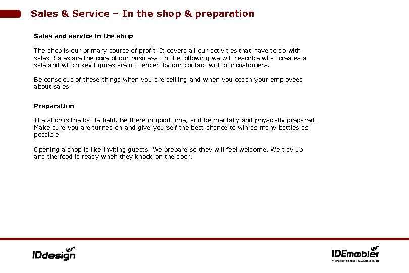 Sales & Service – In the shop & preparation Sales and service in the