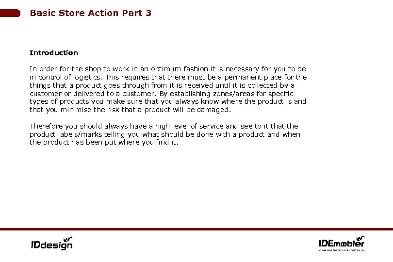 Basic Store Action Part 3 Introduction In order for the shop to work in