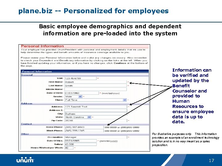 plane. biz -- Personalized for employees Basic employee demographics and dependent information are pre-loaded