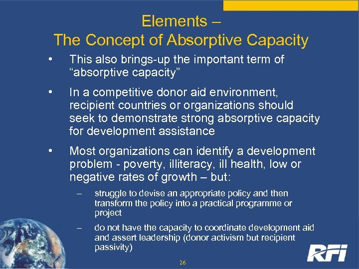 Elements – The Concept of Absorptive Capacity • This also brings-up the important term