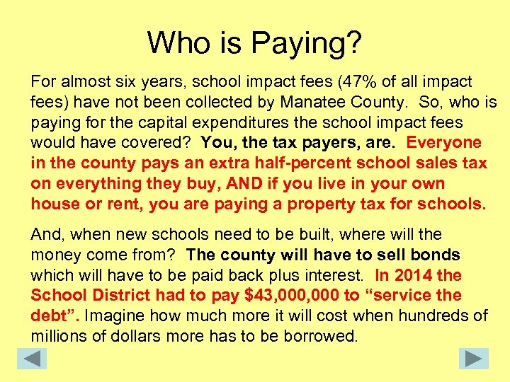Who is Paying? For almost six years, school impact fees (47% of all impact