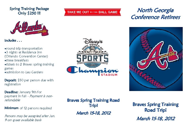 Spring Training Package Only $250 !!! North Georgia Conference Retirees Includes. . . ·round