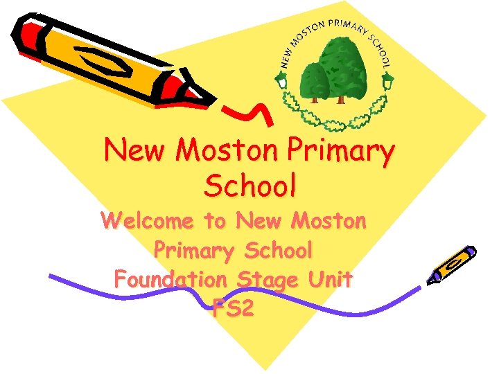 New Moston Primary School Welcome to New Moston Primary School Foundation Stage Unit FS