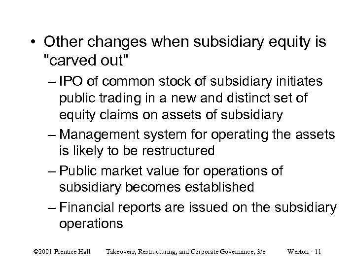  • Other changes when subsidiary equity is 