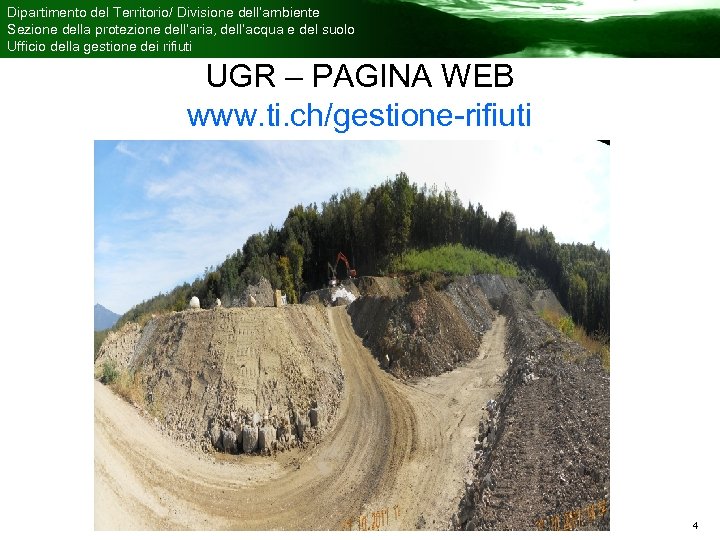 Dipartimento del Territorio/ Divisione dell’ambiente Sezione della protezione dell’aria, dell’acqua e del suolo Ufficio