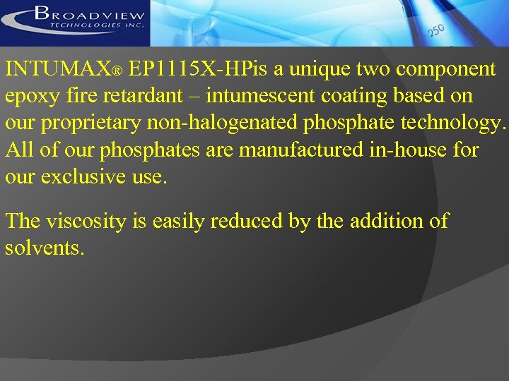 INTUMAX® EP 1115 X-HPis a unique two component epoxy fire retardant – intumescent coating