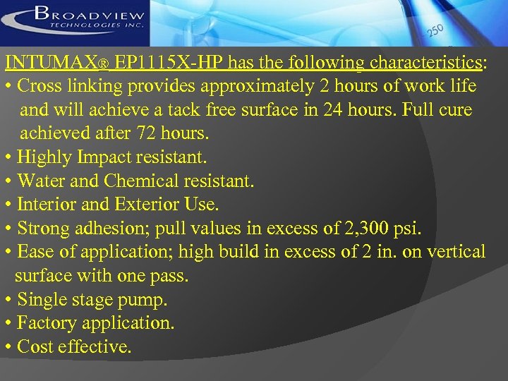 INTUMAX® EP 1115 X-HP has the following characteristics: EP 1115 X-HP has the following