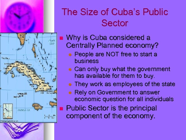 The Size of Cuba’s Public Sector n Why is Cuba considered a Centrally Planned