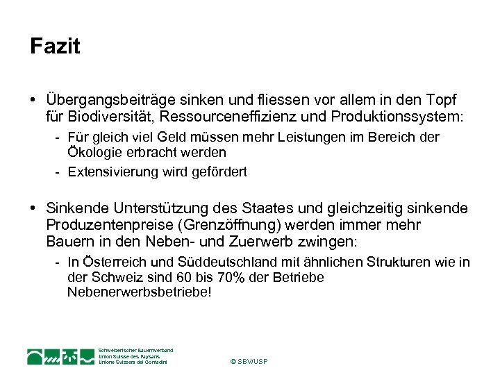 Fazit • Übergangsbeiträge sinken und fliessen vor allem in den Topf für Biodiversität, Ressourceneffizienz