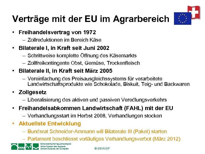 Verträge mit der EU im Agrarbereich • Freihandelsvertrag von 1972 – Zollreduktionen im Bereich