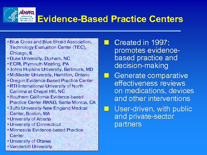 Evidence-Based Practice Centers • Blue Cross and Blue Shield Association, Technology Evaluation Center (TEC),
