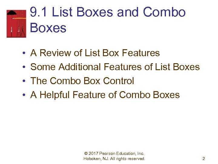 9. 1 List Boxes and Combo Boxes • • A Review of List Box