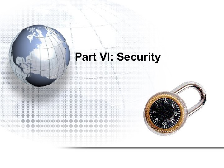 Part VI: Security 
