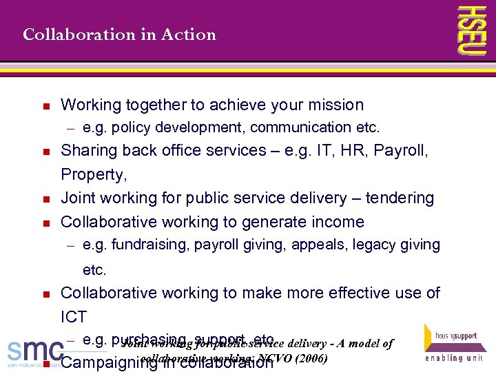 Collaboration in Action n Working together to achieve your mission ─ n n n
