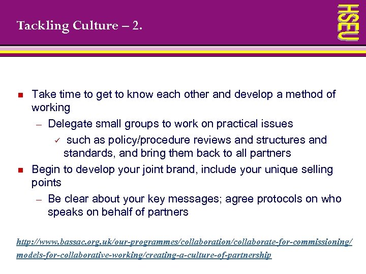 Tackling Culture – 2. Take time to get to know each other and develop