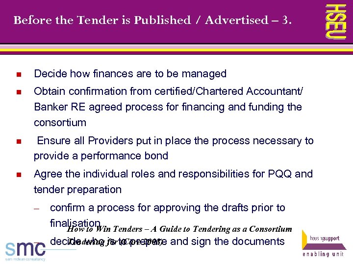 Before the Tender is Published / Advertised – 3. n Decide how finances are