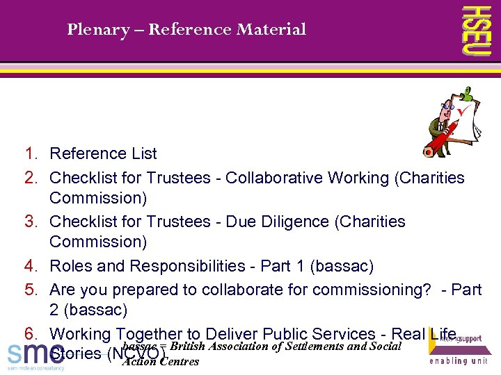 Plenary – Reference Material 1. Reference List 2. Checklist for Trustees - Collaborative Working
