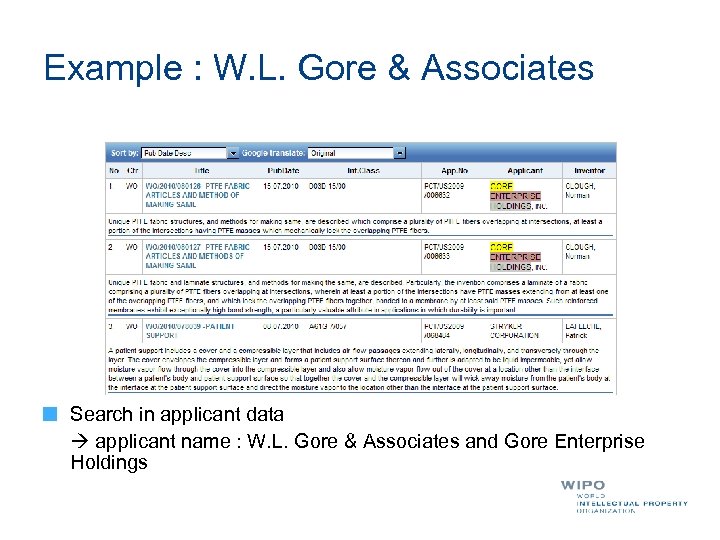 Example : W. L. Gore & Associates Search in applicant data applicant name :