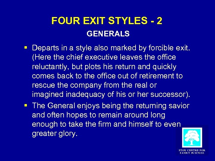 FOUR EXIT STYLES - 2 GENERALS § Departs in a style also marked by