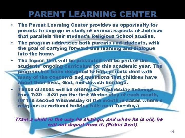 PARENT LEARNING CENTER • • The Parent Learning Center provides an opportunity for parents