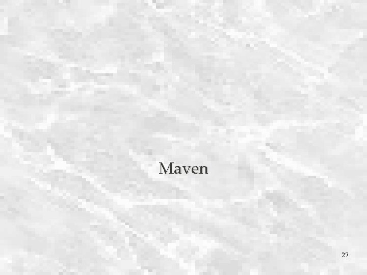 Maven 27 