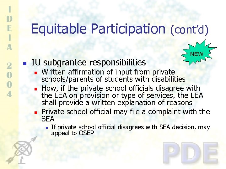 Equitable Participation (cont’d) n IU subgrantee responsibilities n n n NEW Written affirmation of