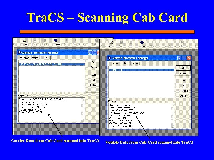 Tra. CS – Scanning Cab Card Carrier Data from Cab Card scanned into Tra.
