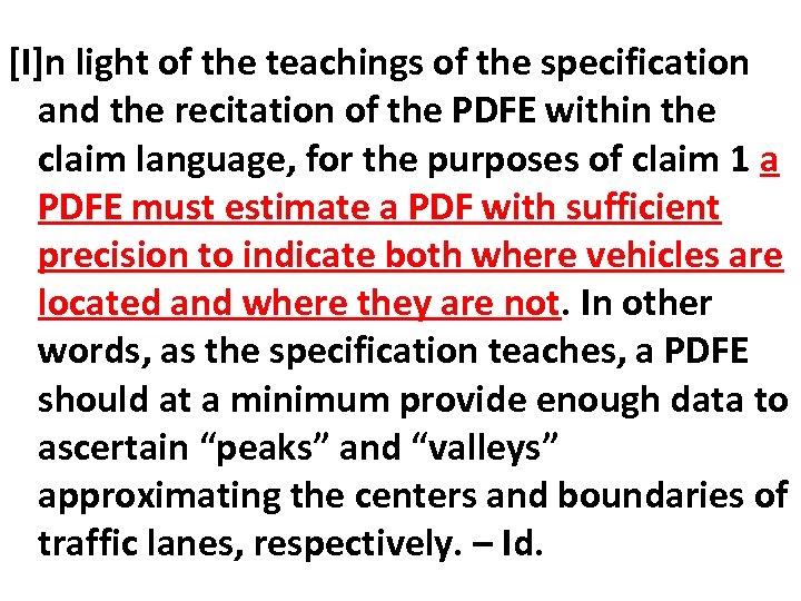 [I]n light of the teachings of the specification and the recitation of the PDFE