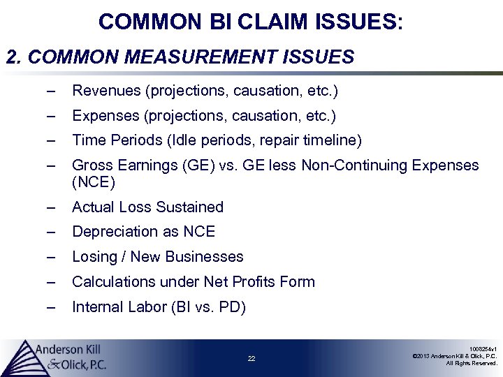 COMMON BI CLAIM ISSUES: 2. COMMON MEASUREMENT ISSUES – Revenues (projections, causation, etc. )