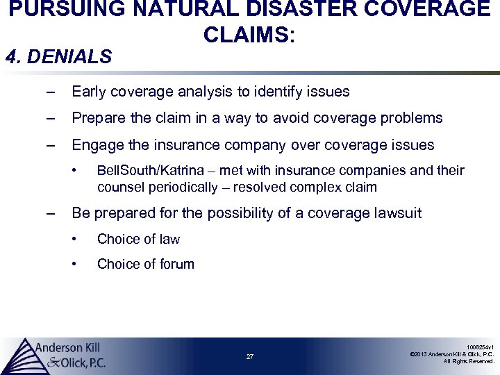 PURSUING NATURAL DISASTER COVERAGE CLAIMS: 4. DENIALS – Early coverage analysis to identify issues